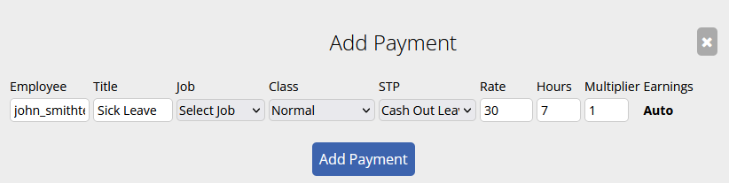 Image of an Add Payment window of cashing out leave configured to pay out 7 hours of Sick/Personal Leave