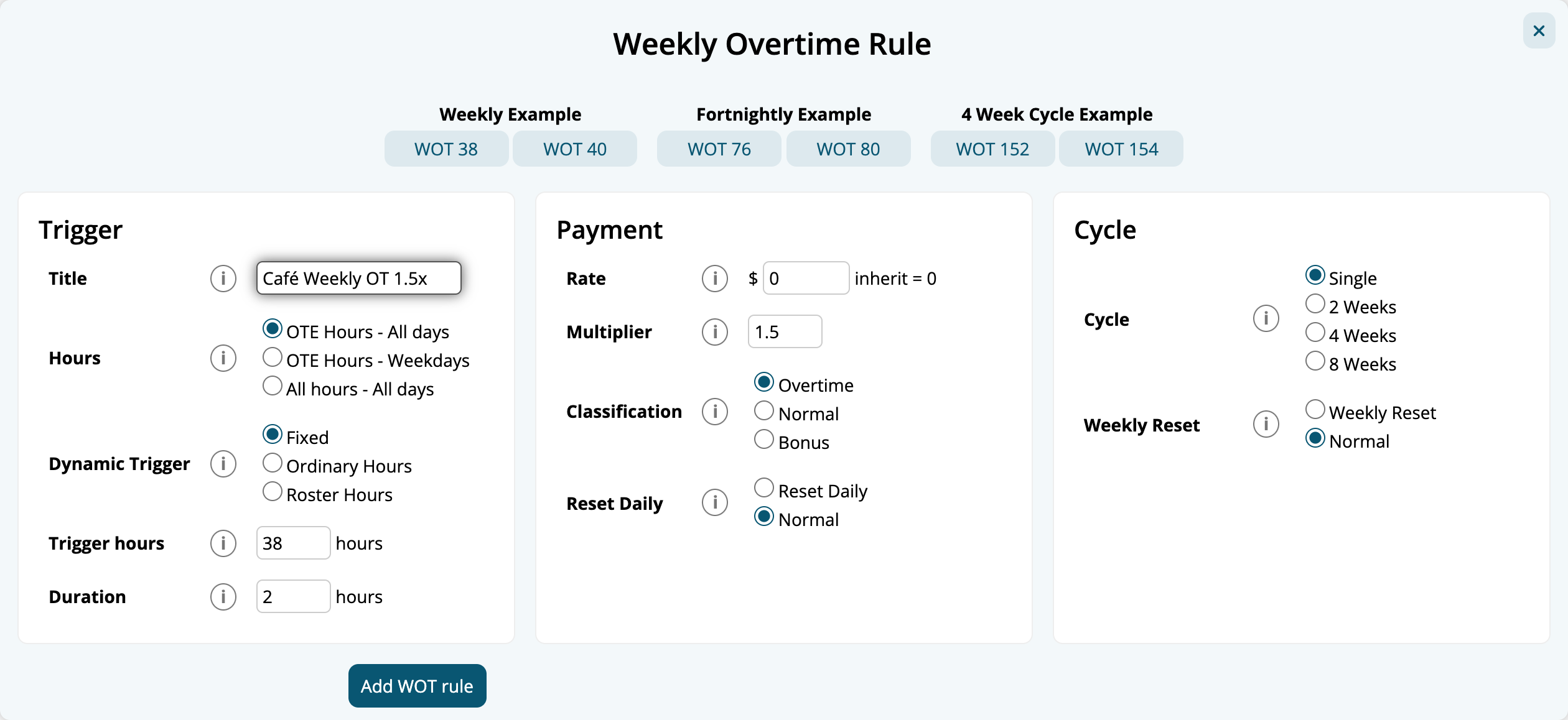 The Weekly Overtime Rule form for Cafe Weekly OT 1.5x: OTE Hours - All days, Trigger hours 38, Duration 2, Rate 0, Multiplier 1.5 and Classification Overtime