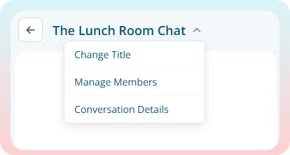 Conversation settings menu opened from the conversation title, showing options to change the title, manage members, or view conversation details.