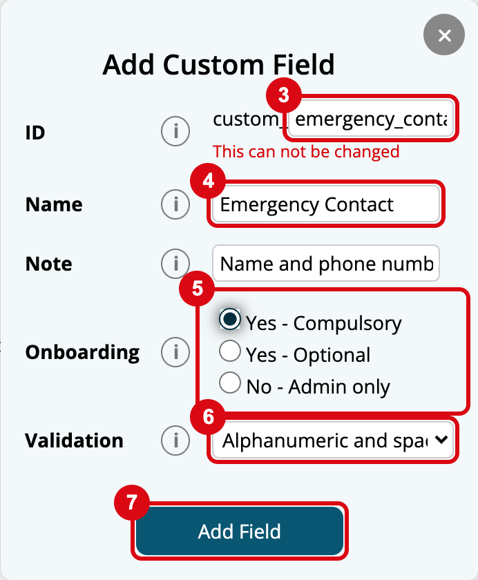 The Add Custom Field window with marks matching the steps: 3 the ID emergency_contact, 4 the Name Emergency Contact, 5 Onboarding set to Yes - Compulsory, 6 Validation Alphanumeric and spaces, and 7 Add Field