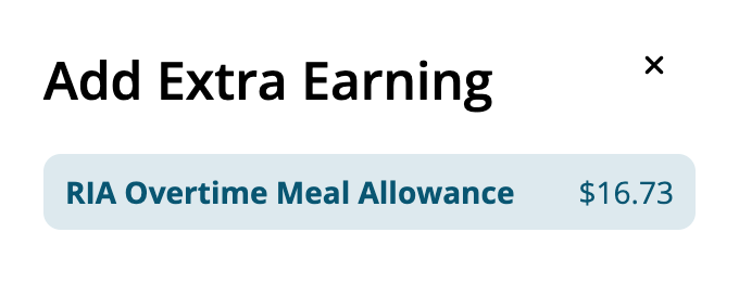 The Add Extra Earning window on a shift, listing the RIA Overtime Meal Allowance and its amount