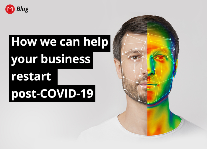 How We Help Your Business Restart Post COVID 19