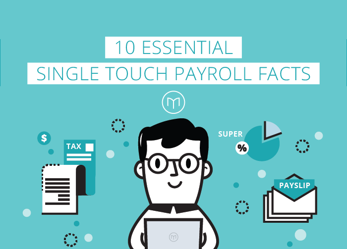 10 essential Single Touch Payroll facts